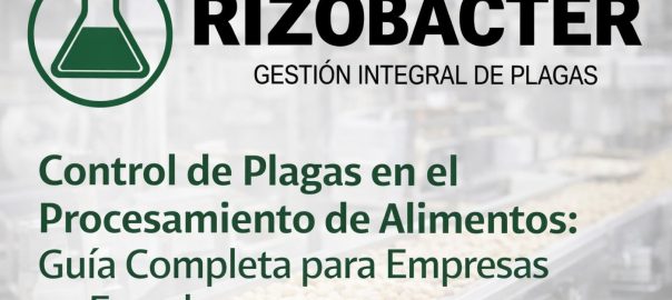 🦠 Control de Plagas en el Procesamiento de Alimentos: Guía Completa para Empresas en Ecuador